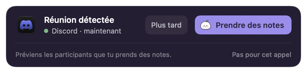 Alerte de VoiceMochi : réunion détectée sur Discord, avec les boutons Plus tard et Prendre des notes.